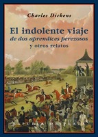 El indolente viaje de dos aprendices perezosos y otros relatos. 9788416034161