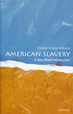 American Slavery. 9780199922680
