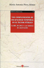 Los complementos de incapacidad temporal en el sector público. 9788415923459