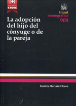 La adopción del hijo del cónyuge o de la pareja. 9788490535943