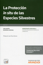 La protección in situ de las especies silvestres. 9788490595794