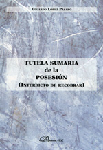 Tutela sumaria de la posesión . 9788490850992