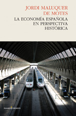 La economía española en perspectiva histórica. 9788494212994