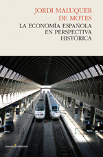 La economía española en perspectiva histórica. 9788494212994