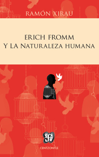 Erich Fromm y la naturaleza humana