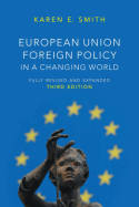 European Union foreign policy in a changing world. 9780745664705