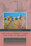 Law and authority under the guise of the good. 9781849464499