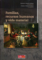 Familias, Recursos humanos y vida material
