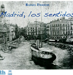Madrid, los sentidos. 9788416062799