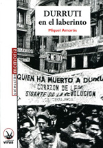 Durruti en el laberinto. 9788492559572