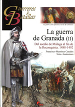 La guerra de Granada (II). 9788492714797