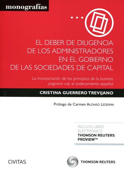 El deber de diligencia de los administradores en el gobierno de las sociedades de capital. 9788447049837