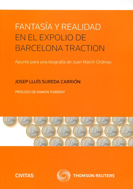 Fantasía y realidad en el expolio de Barcelona Traction. 9788447050628