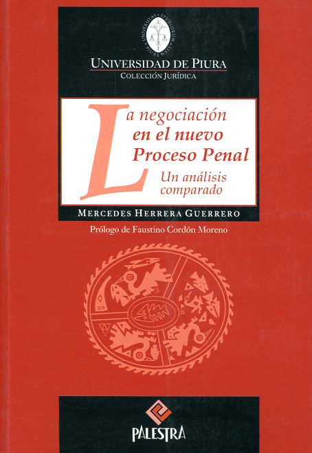 La negociación en el nuevo proceso penal. 9786124218187