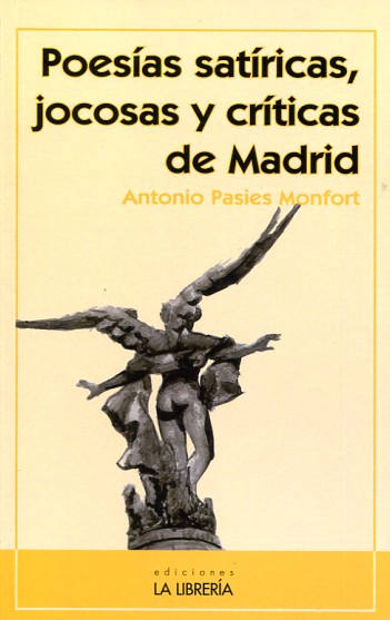 Poesías satíricas, jocosas y críticas de Madrid. 9788498732719