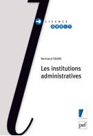 Les institutions administratives. 9782130575023