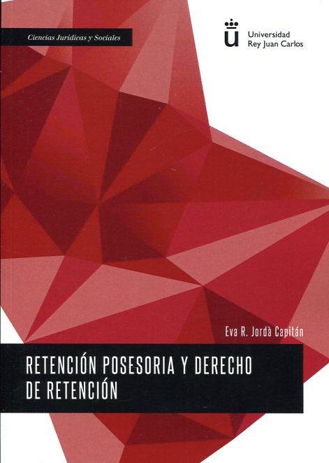 Retención posesoria y Derecho de retención