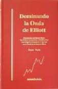 Dominando la Onda de Elliott. 9788486900250