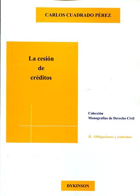 La cesión de créditos. 9788490852330