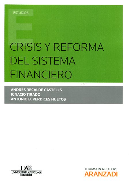 Crisis y reforma del sistema financiero. 9788490598115