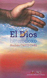 El Dios heterodoxo. 9788499113142