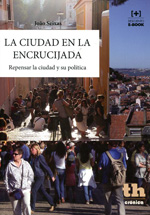 La ciudad en la encrucijada. 9788416062652