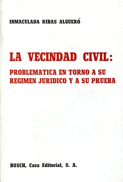 La vecindad civil. 9788471629227