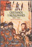 Cristianos y musulmanes, 1031-1157. 9788474235555