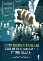 Cómo buscar trabajo con redes sociales (y sin ellas)