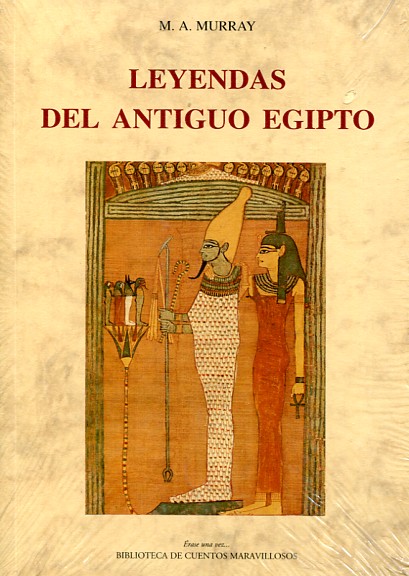 Leyendas del antiguo Egipto. 9788497161237