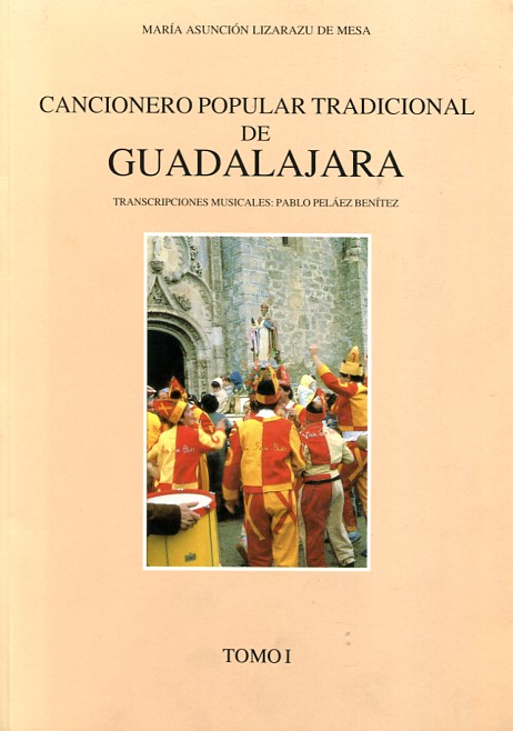 Cancionero popular tradicional de Guadalajara. 9788487791178