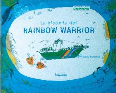 La historia del Rainbow Warrior