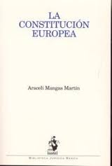 La Constitución Europea. 9788496440043