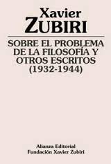 Sobre el problema de la filosofía y otros escritos (1932-1944). 9788420609409