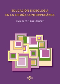 Educación e ideología en la España contemporánea. 9788430950614