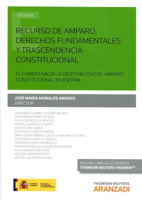 Recurso de Amparo, Derechos Fundamentales y transcedencia constitucional. 9788490598405