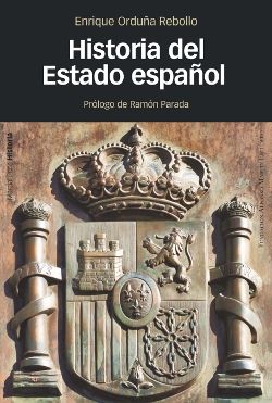 Historia del Estado español. 9788415963677