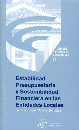 Estabilidad presupuestaria y sostenibilidad financiera en las entidades locales