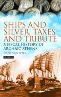 Ships and silver, taxes and tribute. 9781784534325