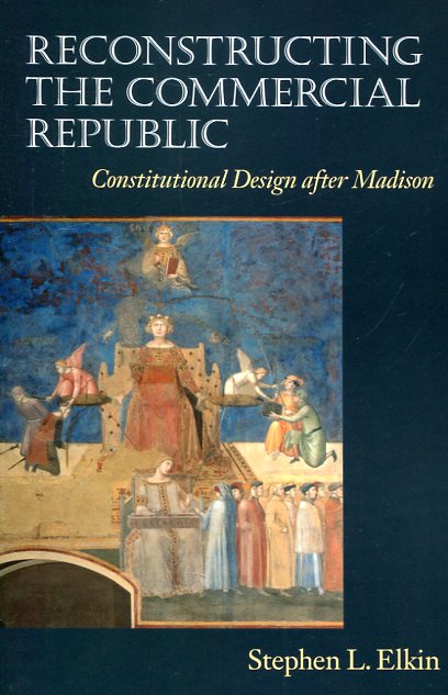 Reconstructing the commercial republic