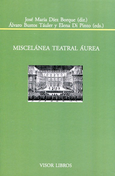 Miscelánea teatral áurea. 9788498951684