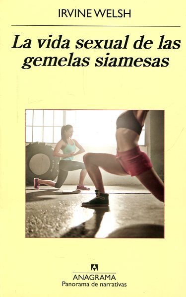 La vida sexual de las gemelas siamesas. 9788433979377