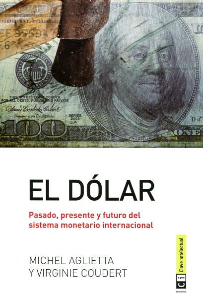 El Dólar. 9788494343353