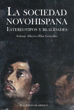 La sociedad novohispana