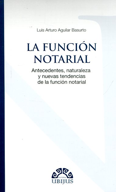 La función notarial. 9786079389208