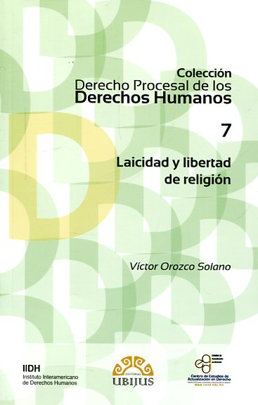 Laicidad y libertad de religión. 9786079389260