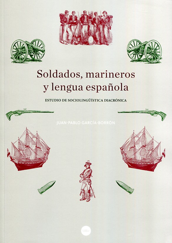 Soldados, marineros y lengua española. 9788447539208