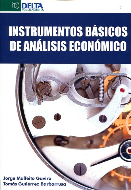 Instrumentos básicos de análisis económico. 9788416383078