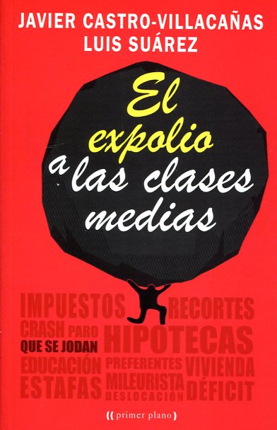 El expolio a las clases medias