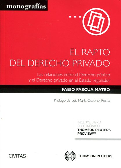 El rapto del Derecho privado. 9788447052516